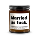 Married as fuck Candle